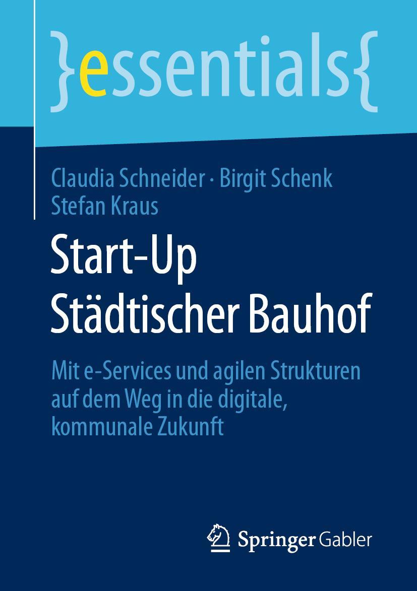 Cover: 9783658294632 | Start-Up Städtischer Bauhof | Claudia Schneider (u. a.) | Taschenbuch