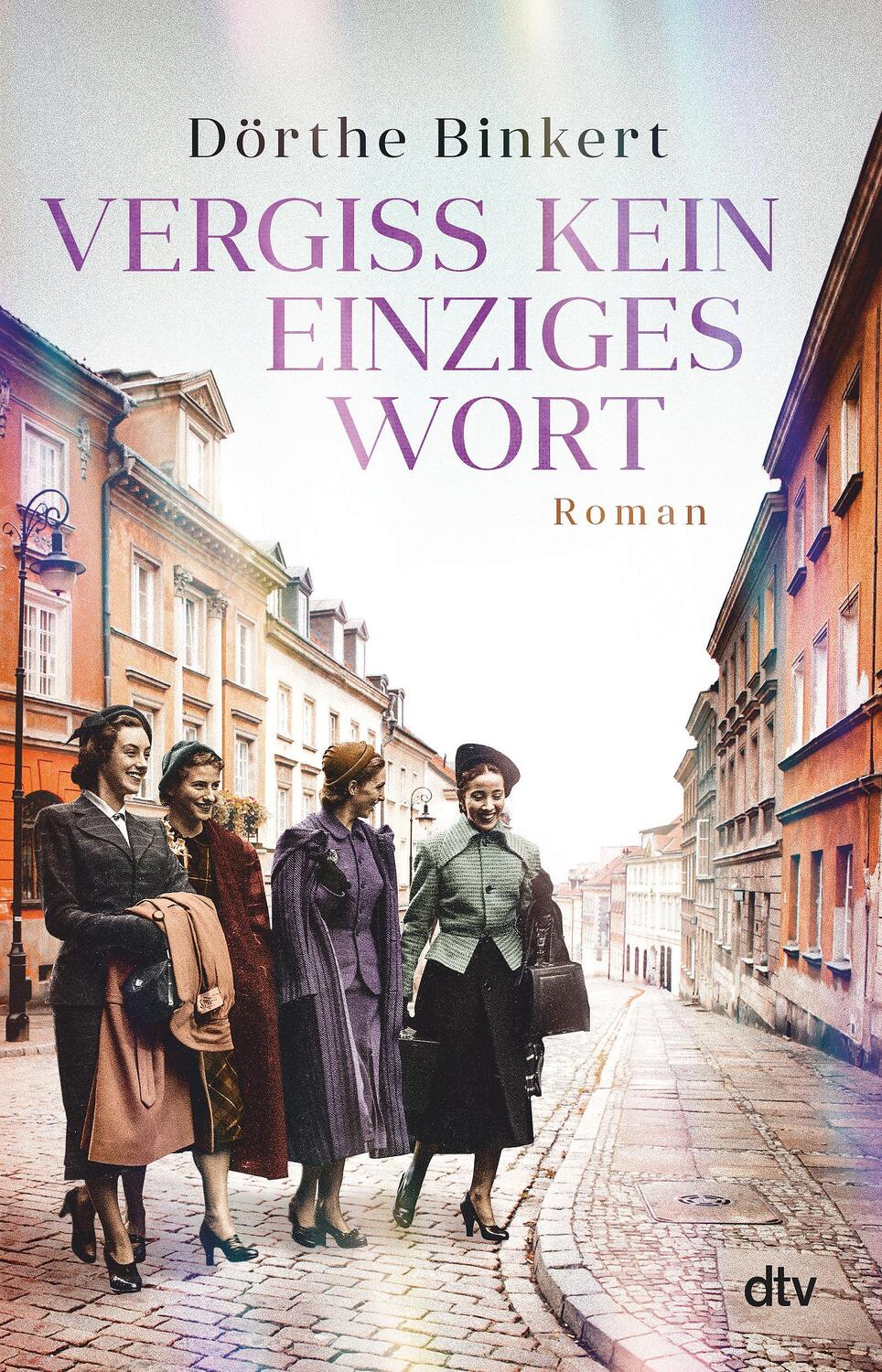 Cover: 9783423262804 | Vergiss kein einziges Wort | Roman | Dörthe Binkert | Taschenbuch