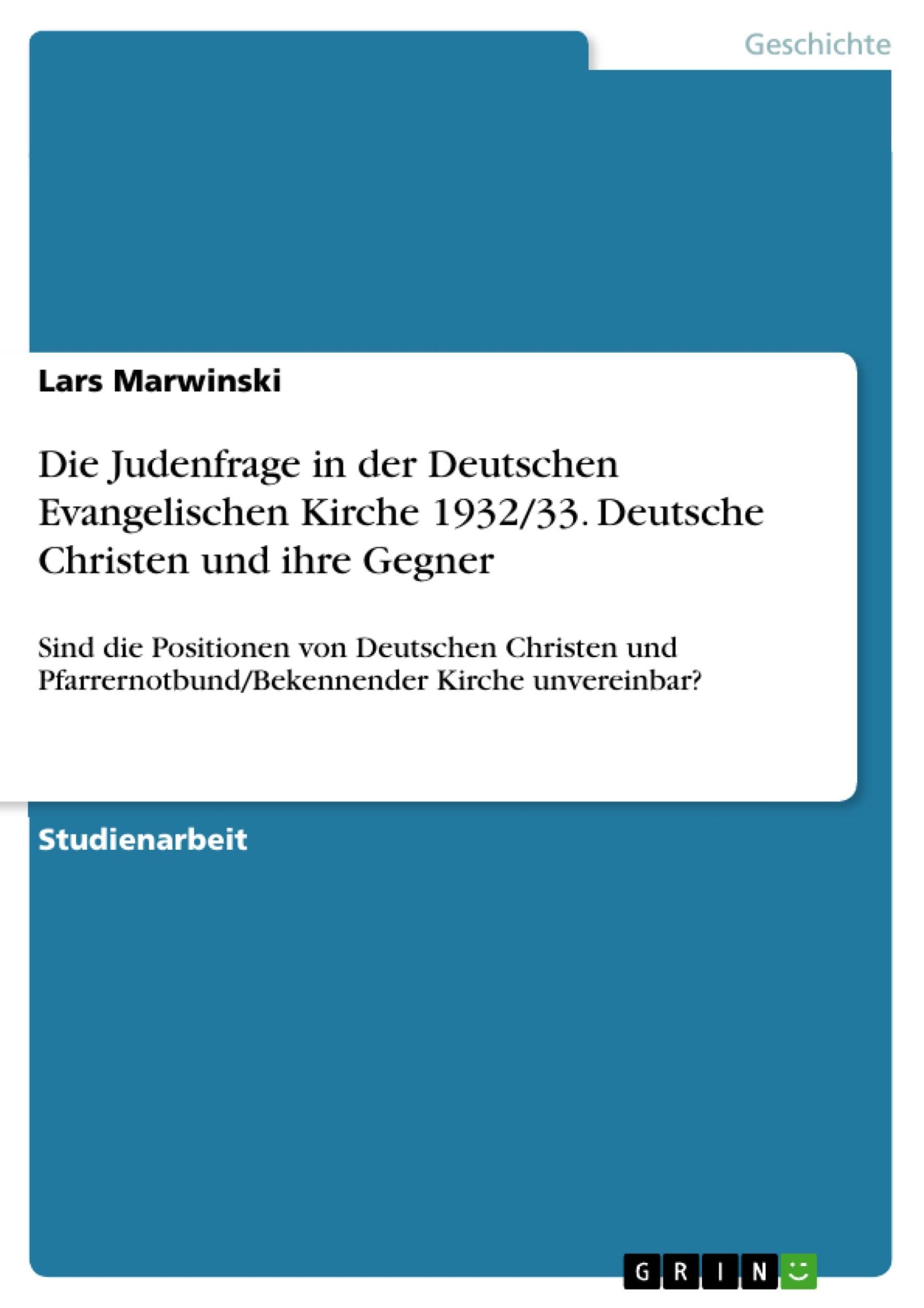 Cover: 9783668292024 | Die Judenfrage in der Deutschen Evangelischen Kirche 1932/33....