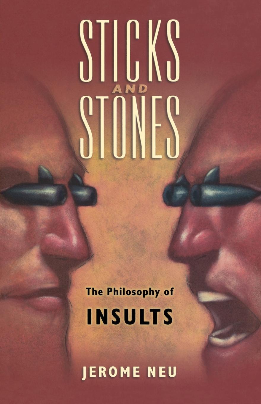 Cover: 9780195388244 | Sticks and Stones | The Philosophy of Insults | Jerome Neu | Buch