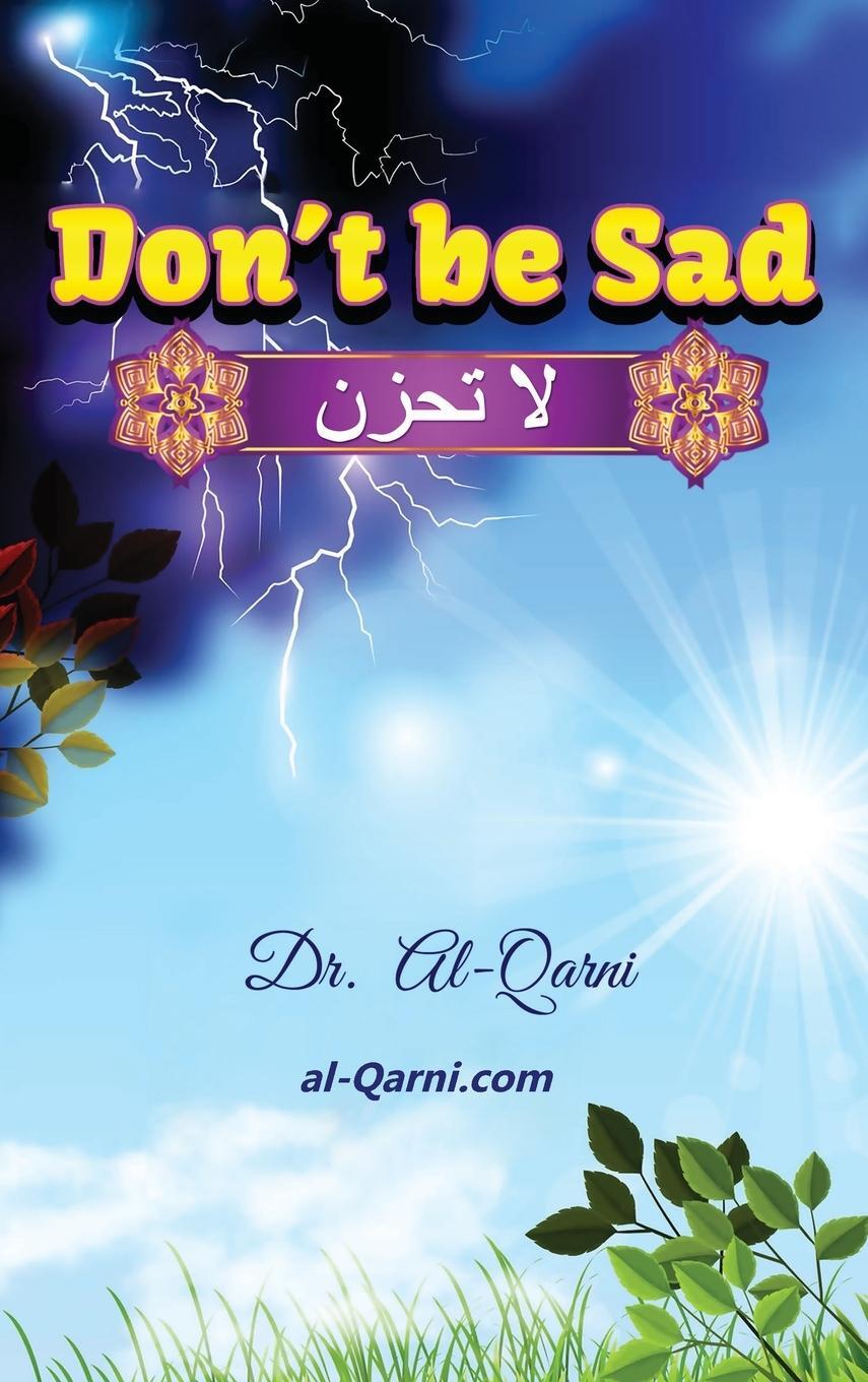 Cover: 9781643543451 | Don't Be Sad | Happiness Every Day | Al-Qarni | Buch | Englisch | 2008