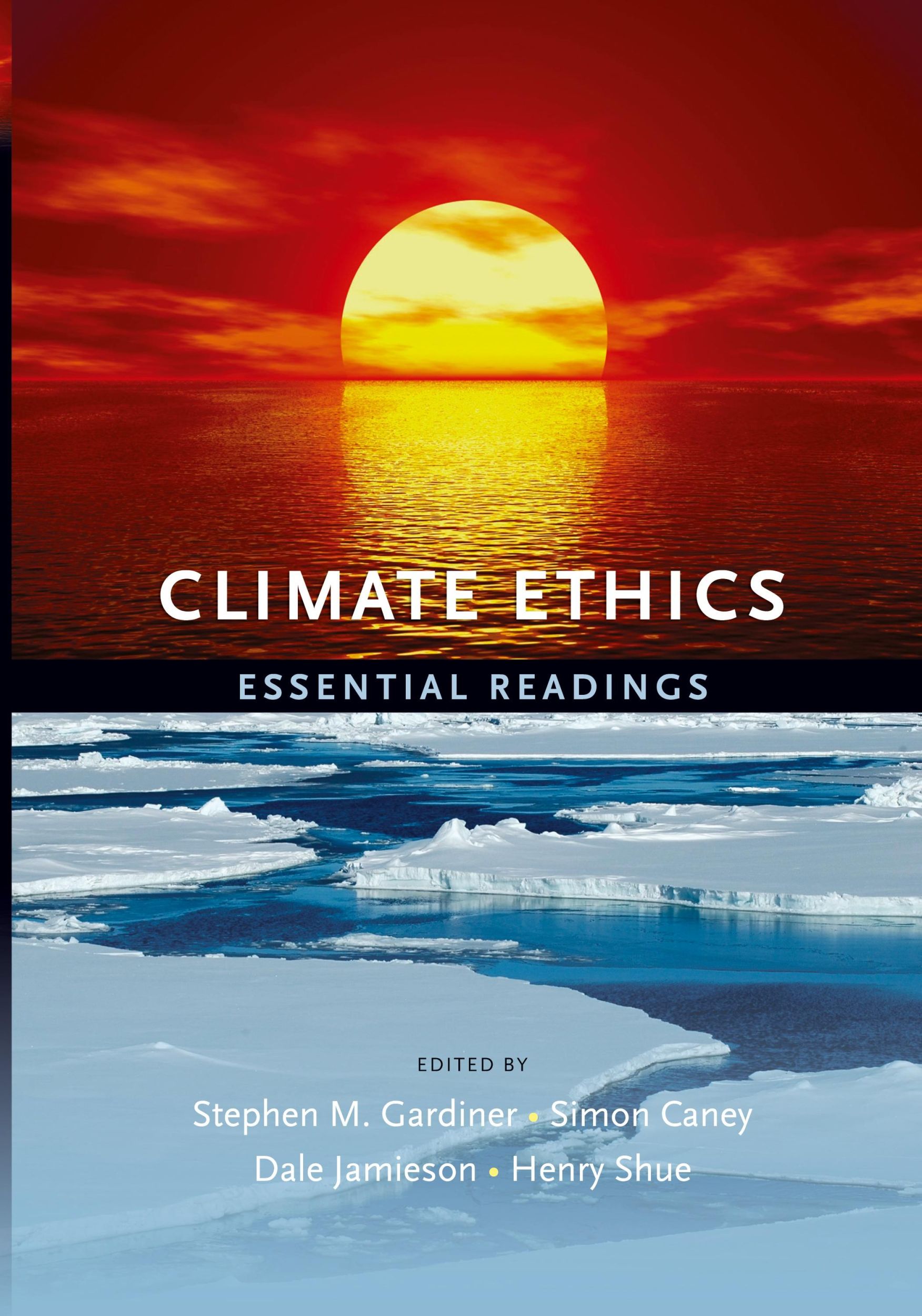 Cover: 9780195399615 | Climate Ethics Climate Ethics | Essential Readings Essential Readings