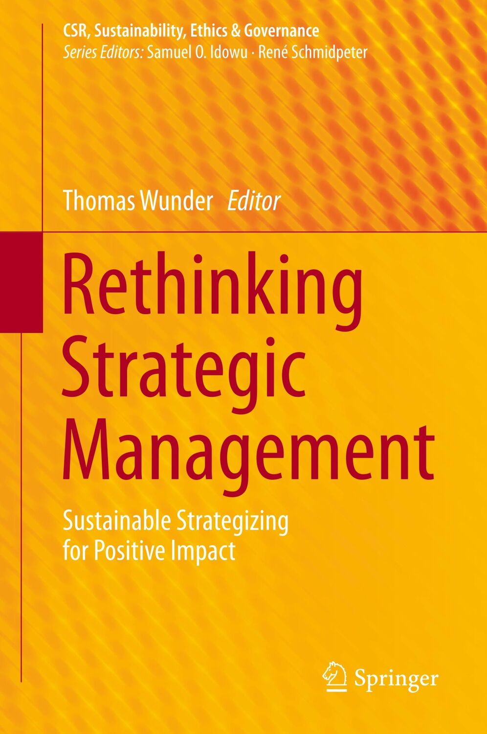 Cover: 9783030060121 | Rethinking Strategic Management | Thomas Wunder | Buch | xxvi | 2019