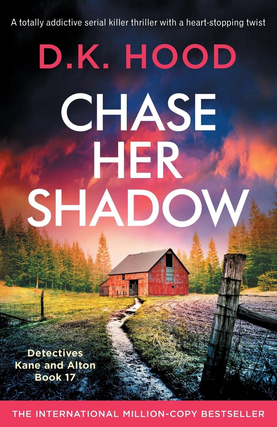 Cover: 9781803149004 | Chase Her Shadow | D. K. Hood | Taschenbuch | Englisch | 2022