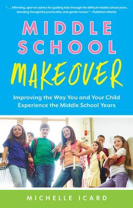 Cover: 9781937134976 | Middle School Makeover | Michelle Icard | Taschenbuch | Englisch