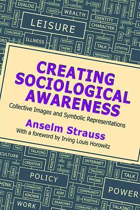 Cover: 9781412864398 | Creating Sociological Awareness | Anselm L. Strauss | Taschenbuch