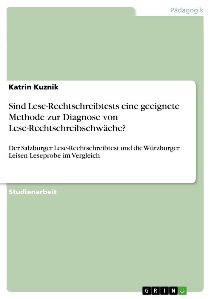 Cover: 9783640326075 | Sind Lese-Rechtschreibtests eine geeignete Methode zur Diagnose von...