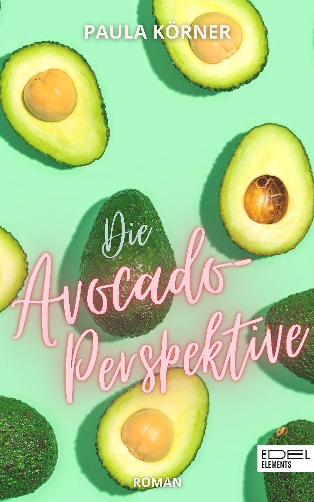 Cover: 9783962154783 | Die Avocado-Perspektive | Paula Körner | Taschenbuch | 366 S. | 2023