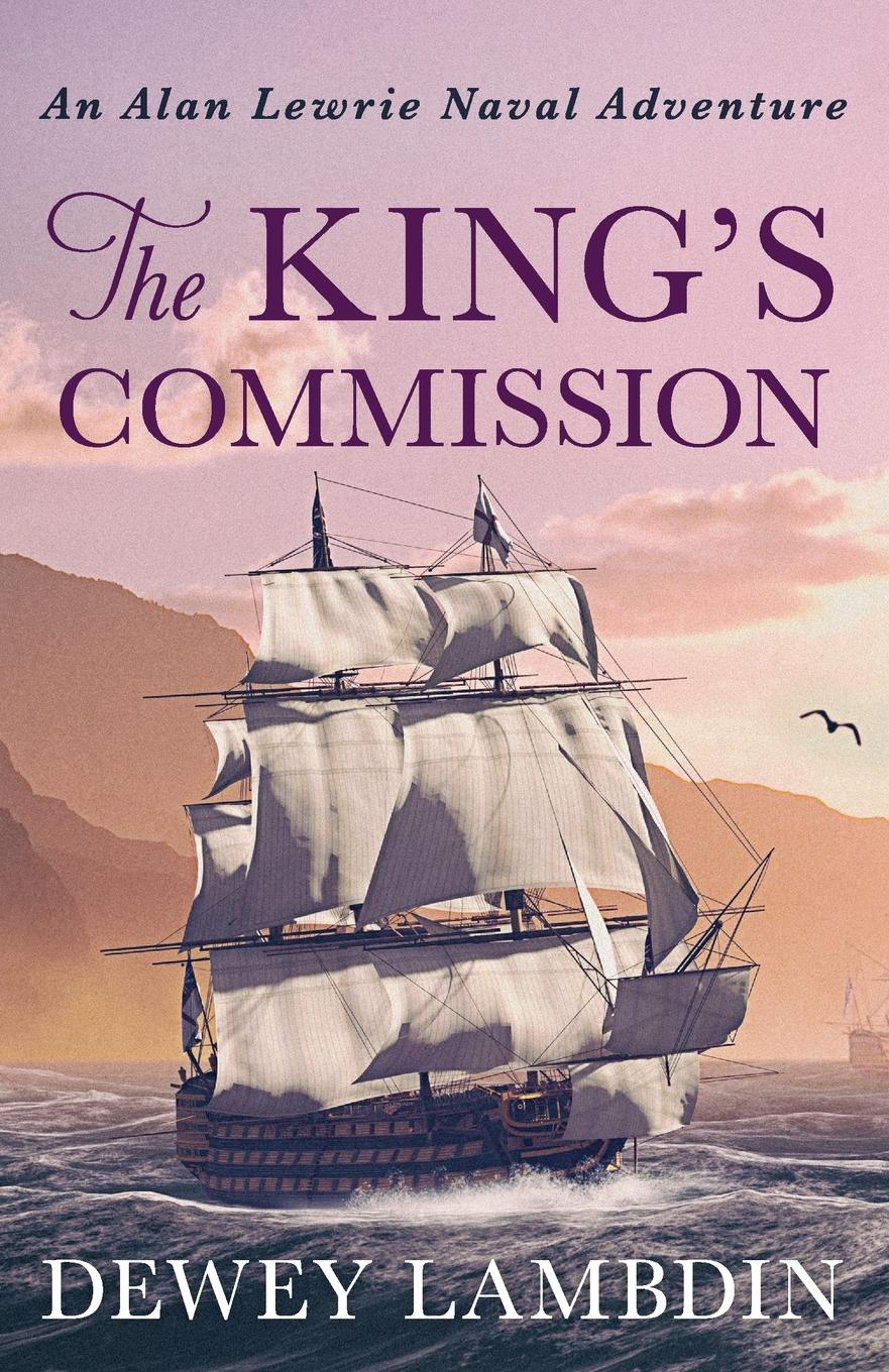 Cover: 9781788635691 | The King's Commission | Dewey Lambdin | Taschenbuch | Paperback | 2019