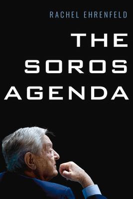 Cover: 9781645720478 | The Soros Agenda | Rachel Ehrenfeld | Taschenbuch | Englisch | 2023