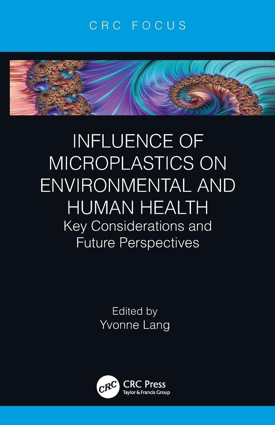 Cover: 9780367625702 | Influence of Microplastics on Environmental and Human Health | Lang