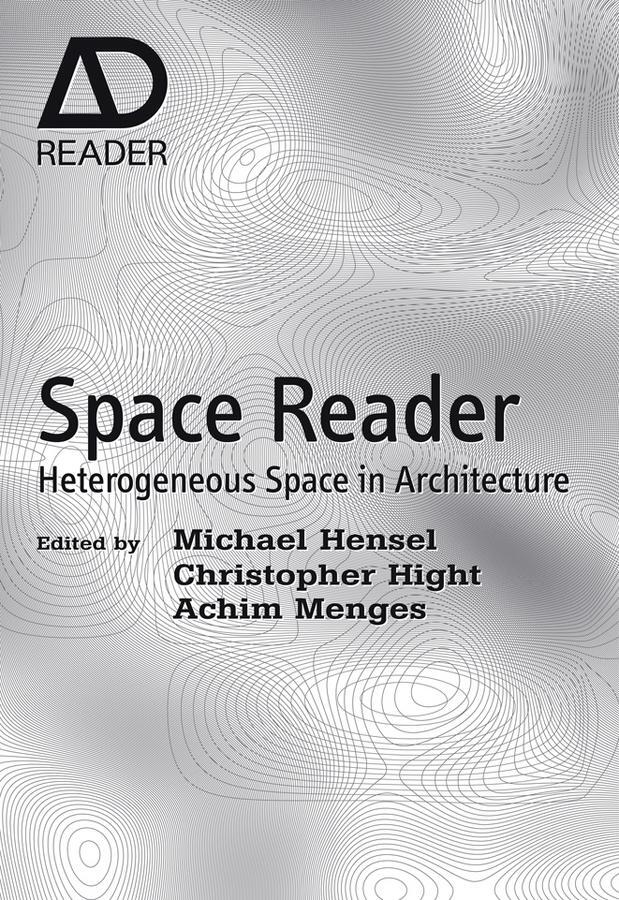 Cover: 9780470519431 | Space Reader | Heterogeneous Space in Architecture | Hensel (u. a.)