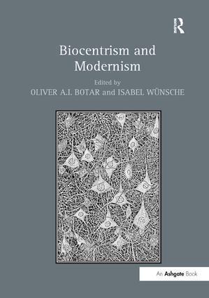 Cover: 9781138268098 | Biocentrism and Modernism | Oliver A.I. Botar (u. a.) | Taschenbuch