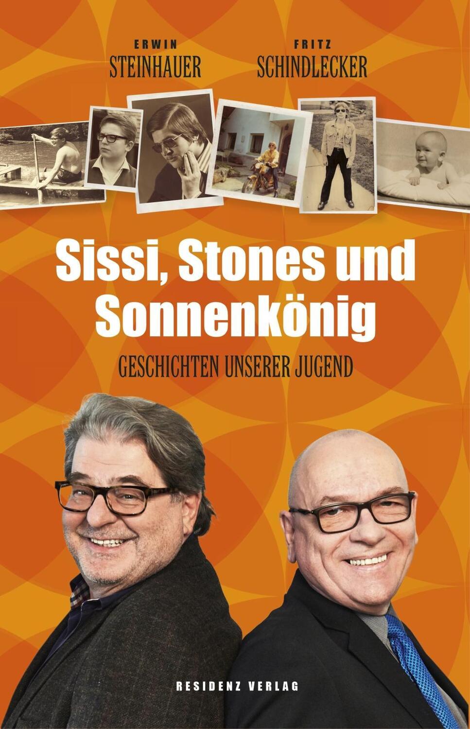 Cover: 9783701733828 | Sissi, Stones und Sonnenkönig | Geschichten unserer Jugend | Buch