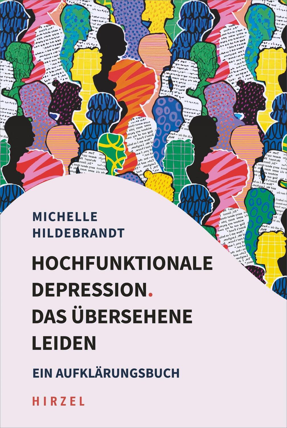 Cover: 9783777633831 | Hochfunktionale Depression. Das übersehene Leiden | Hildebrandt | Buch