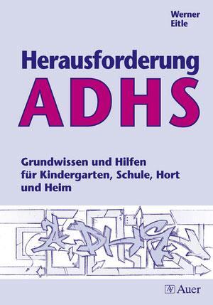 Cover: 9783403046851 | Herausforderung ADHS | Werner Eitle | Taschenbuch | 120 S. | Deutsch