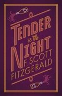 Cover: 9781847497383 | Tender is the Night | F. Scott Fitzgerald | Taschenbuch | Englisch