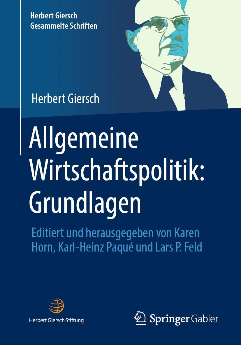 Cover: 9783658348281 | Allgemeine Wirtschaftspolitik: Grundlagen | Herbert Giersch | Buch