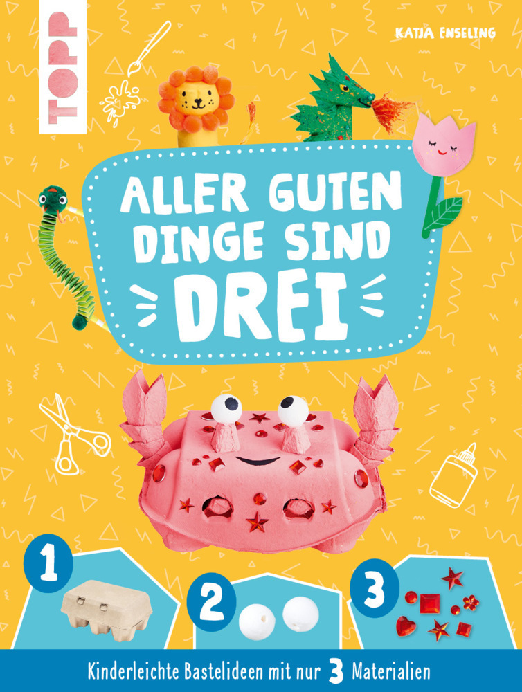 Cover: 9783735890269 | Aller guten Dinge sind Drei Bastelbuch | Katja Enseling | Buch | 2022