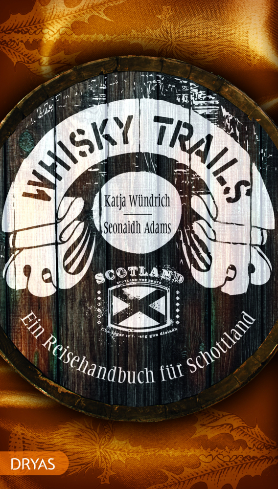 Cover: 9783940258960 | Whisky Trails Schottland | Ein Reisehandbuch für Schottland | Buch