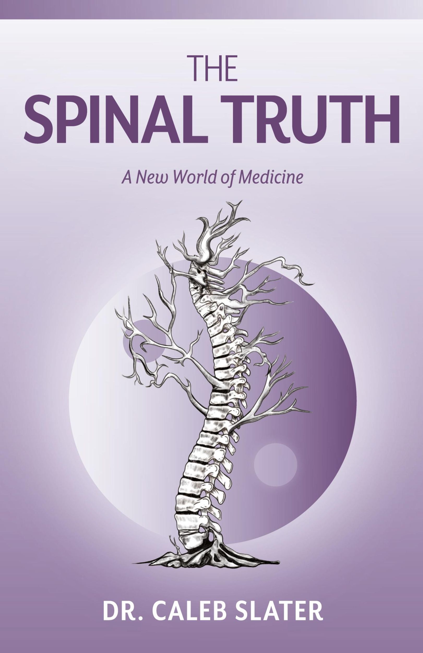 Cover: 9798988369905 | The Spinal Truth | Caleb Slater | Taschenbuch | Paperback | Englisch