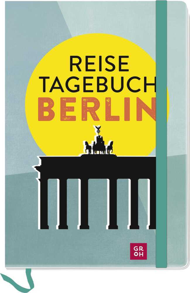 Cover: 4036442010754 | Reisetagebuch Berlin | Karolina Dombrowski | Taschenbuch | 96 S.