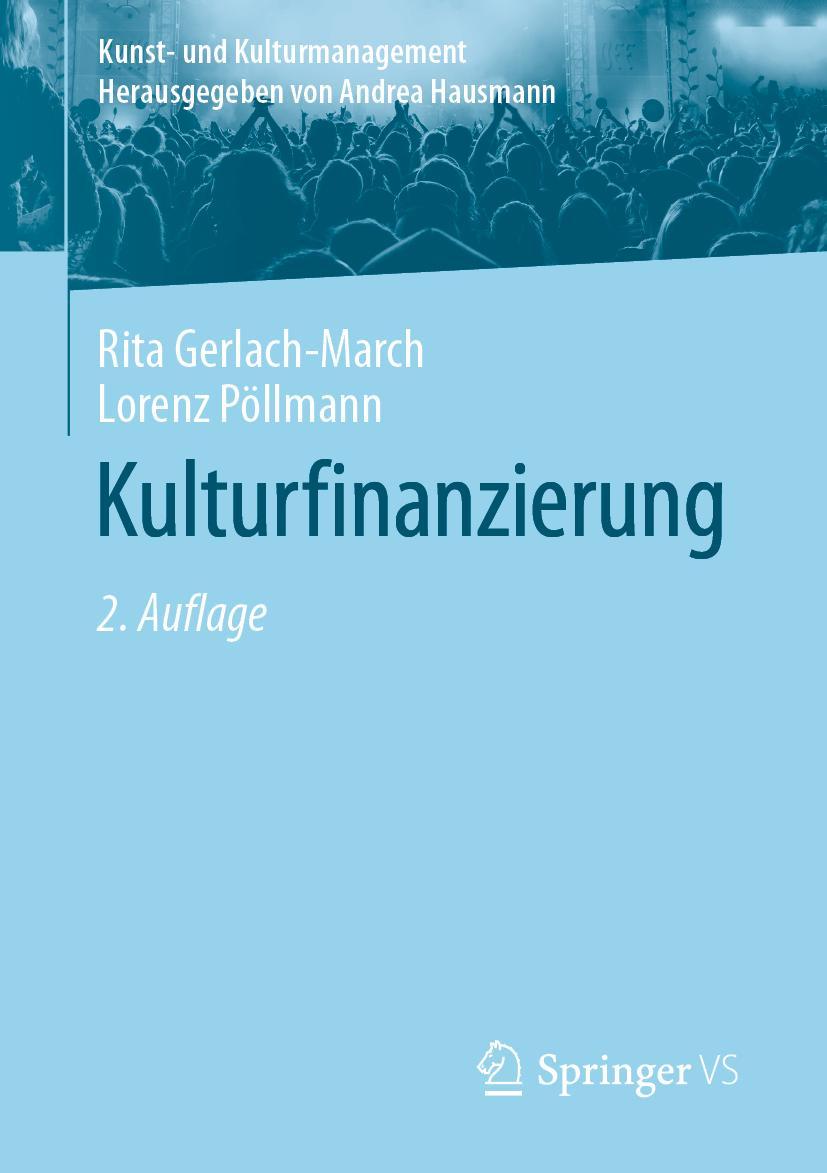 Cover: 9783658020163 | Kulturfinanzierung | Lorenz Pöllmann (u. a.) | Taschenbuch | ix | 2019