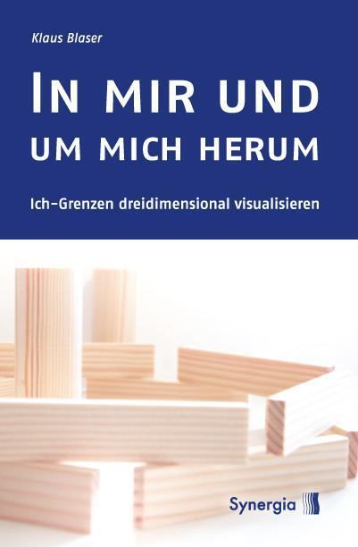 Cover: 9783939272960 | In mir und um mich herum | Klaus Blaser | Taschenbuch | 192 S. | 2014