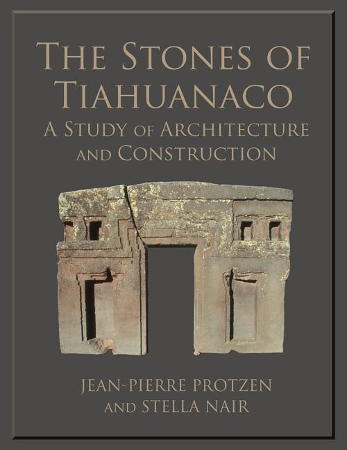 Cover: 9781931745673 | The Stones of Tiahuanaco | A Study of Architecture and Construction