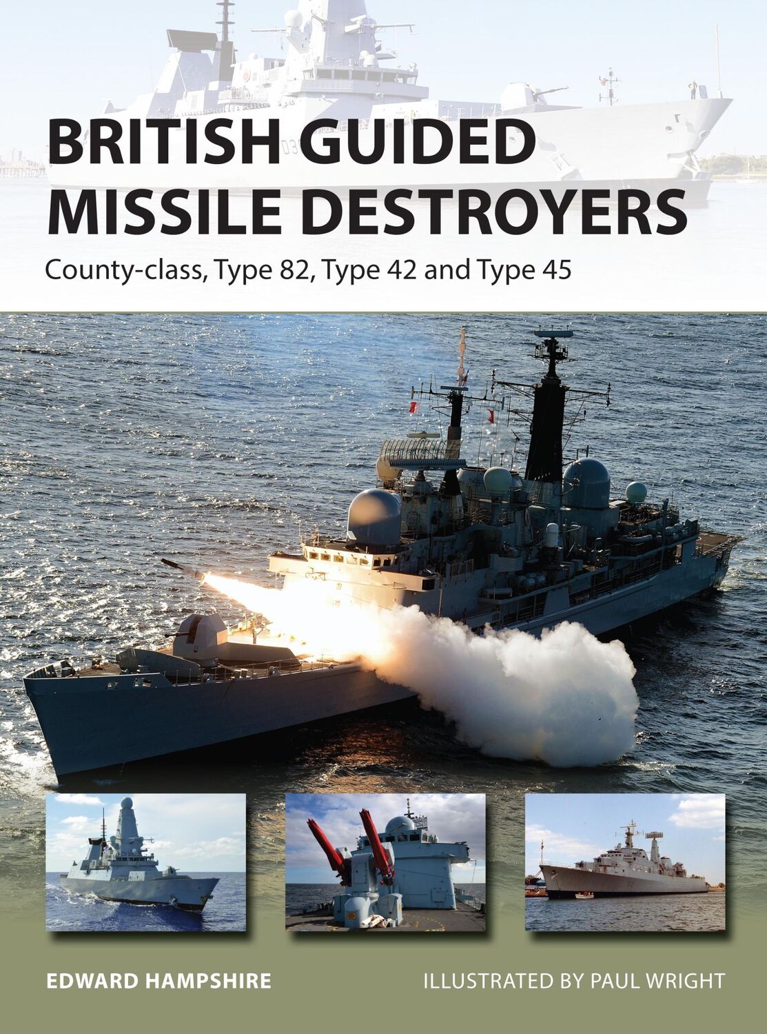 Cover: 9781472811165 | British Guided Missile Destroyers | Edward Hampshire | Taschenbuch