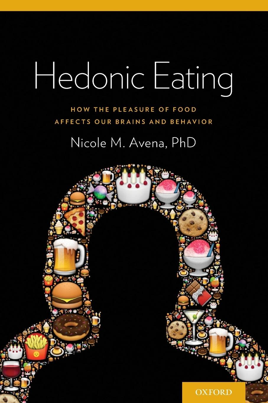 Cover: 9780199330454 | Hedonic Eating | Nicole M Avena | Taschenbuch | Englisch | 2015