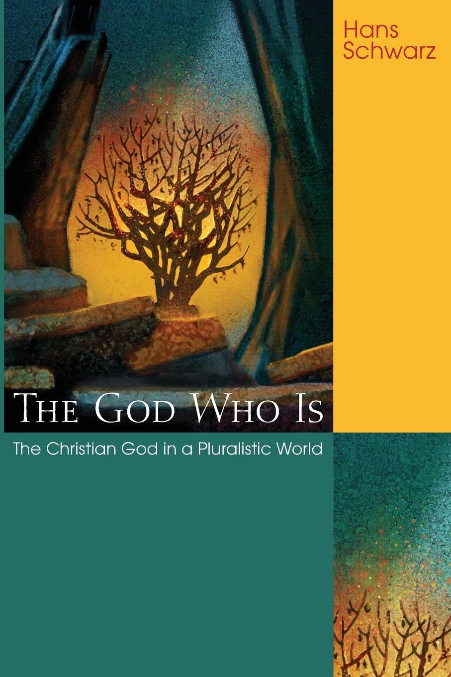 Cover: 9781608994342 | The God Who Is | Hans Schwarz | Taschenbuch | Paperback | Englisch