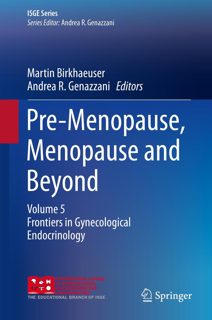 Cover: 9783319635392 | Pre-Menopause, Menopause and Beyond | Martin Birkhäuser (u. a.) | Buch