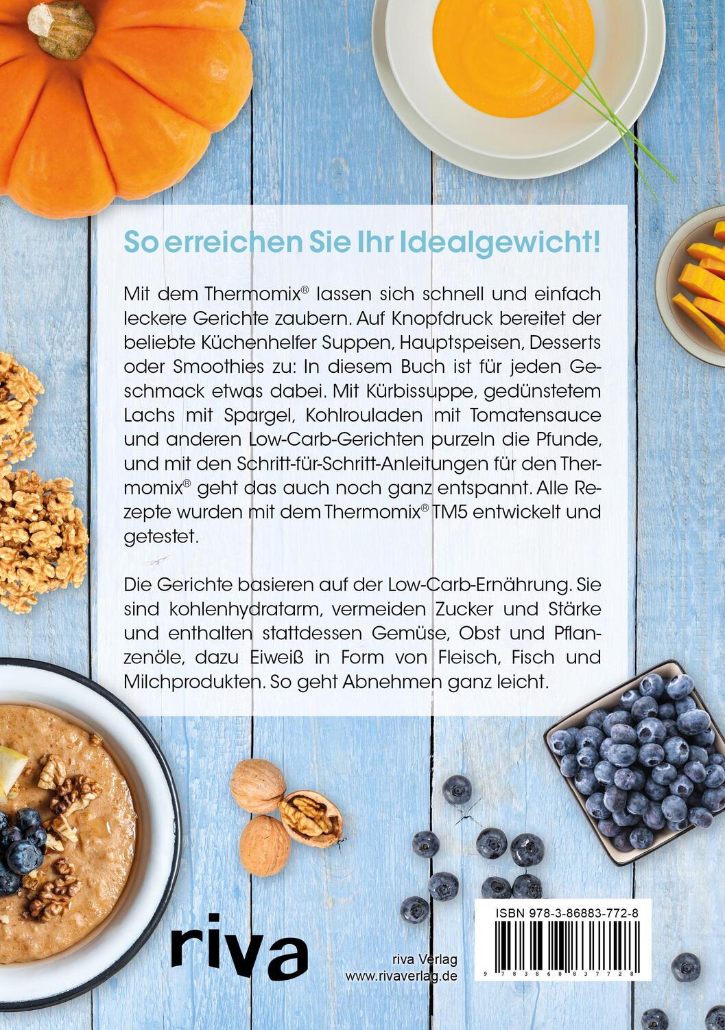 Rückseite: 9783868837728 | Abnehmen mit dem Thermomix® | Leichte Low-Carb-Küche zum Genießen