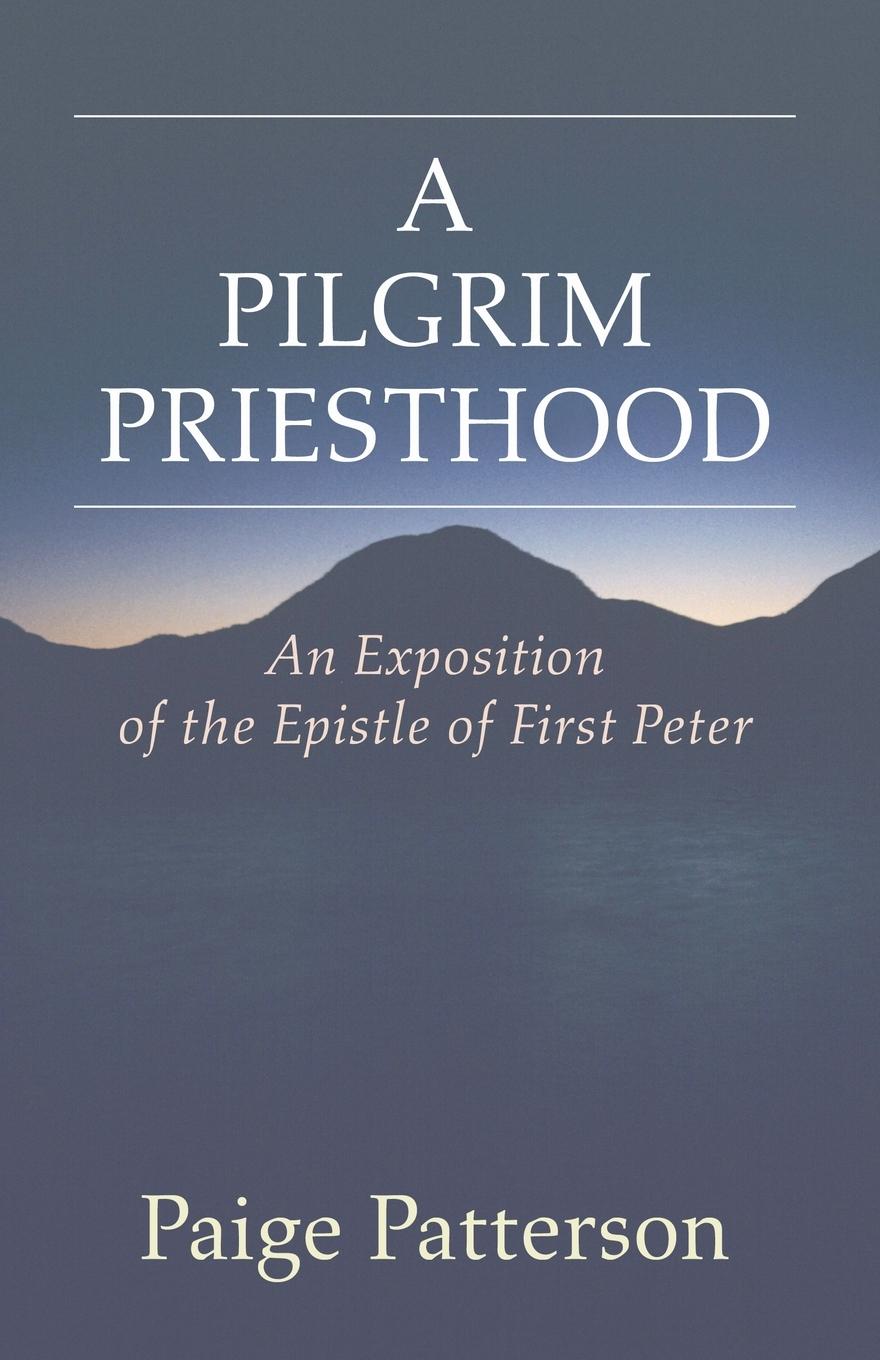 Cover: 9781592449927 | A Pilgrim Priesthood | Paige Patterson | Taschenbuch | Englisch | 2004