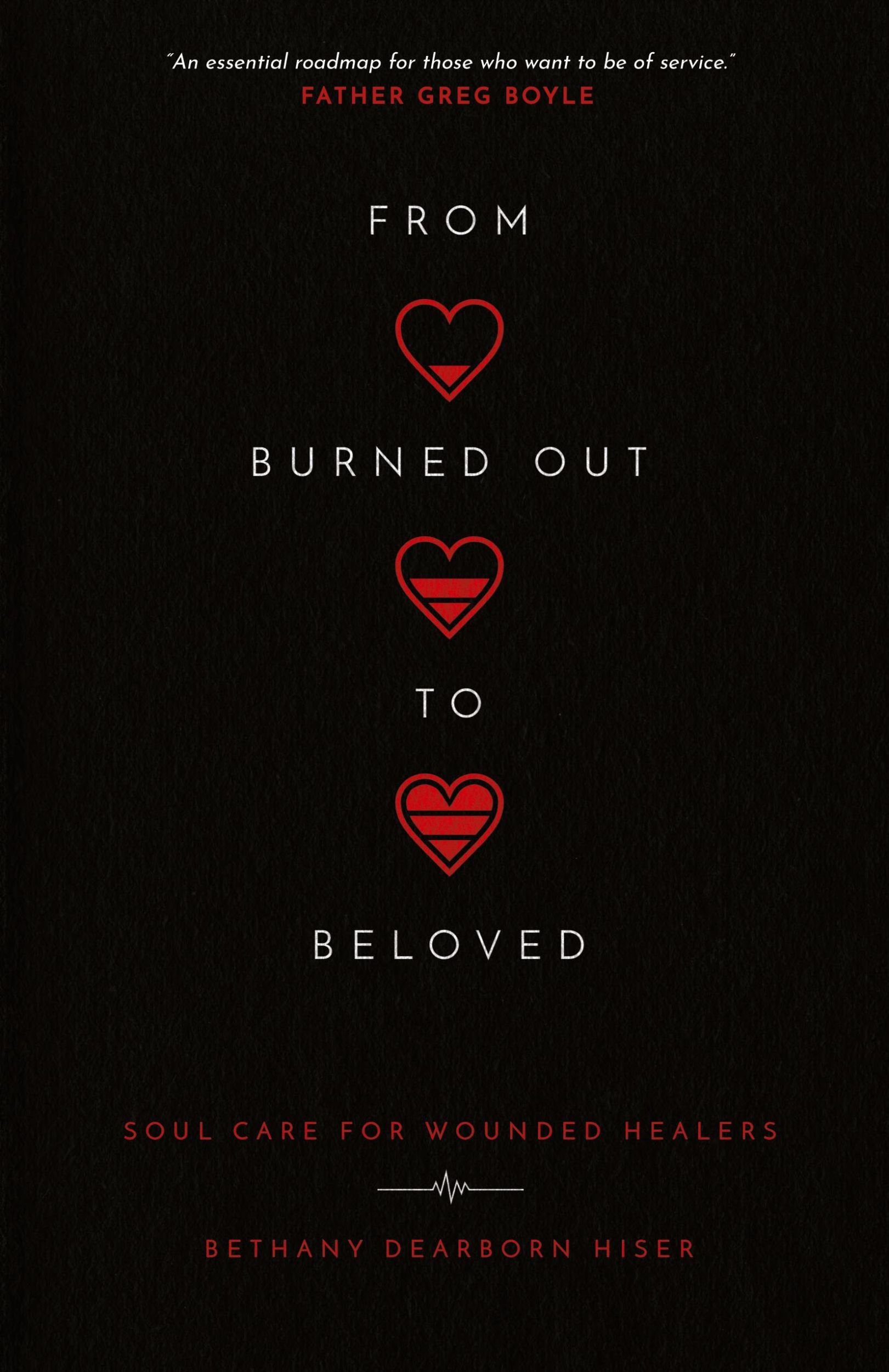 Cover: 9780830847952 | From Burned Out to Beloved | Soul Care for Wounded Healers | Hiser