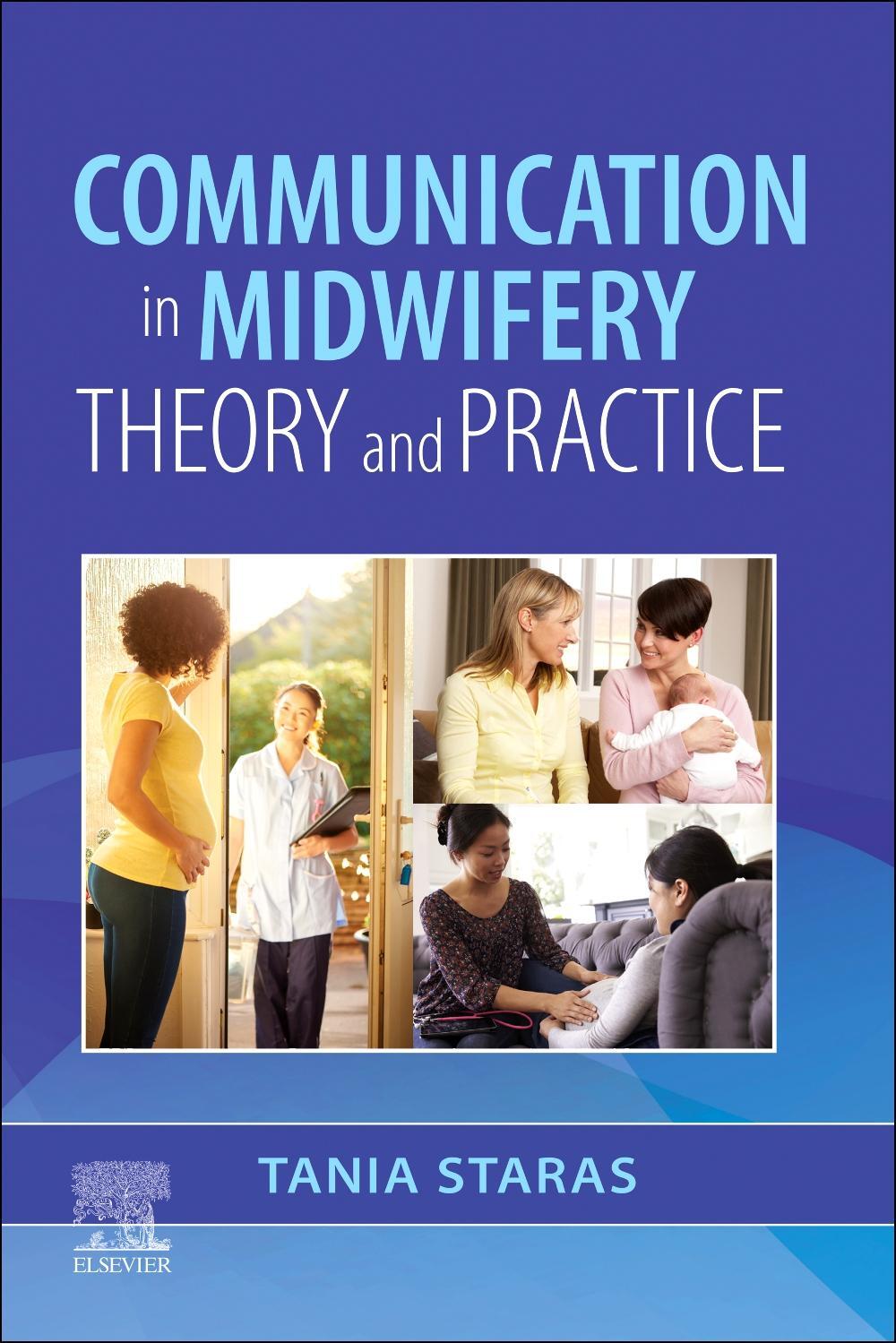 Cover: 9780323883993 | Communication in Midwifery | Theory and Practice | Tania Staras | Buch