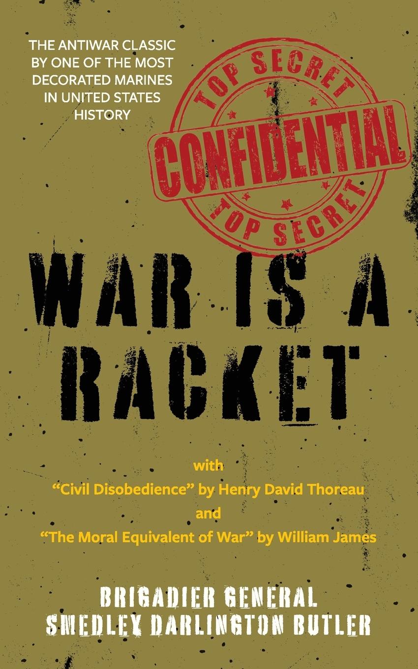 Cover: 9781965684160 | War Is a Racket (Warbler Classics Annotated Edition) | Butler | Buch