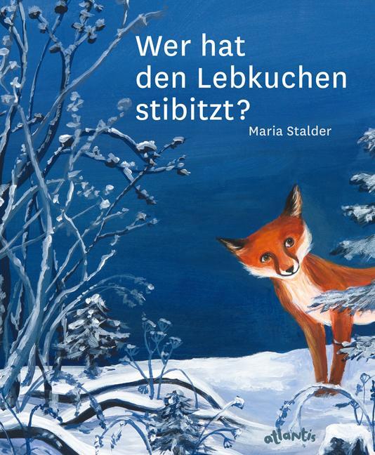 Cover: 9783715207346 | Wer hat den Lebkuchen stibitzt? | Maria Stalder | Buch | gebunden