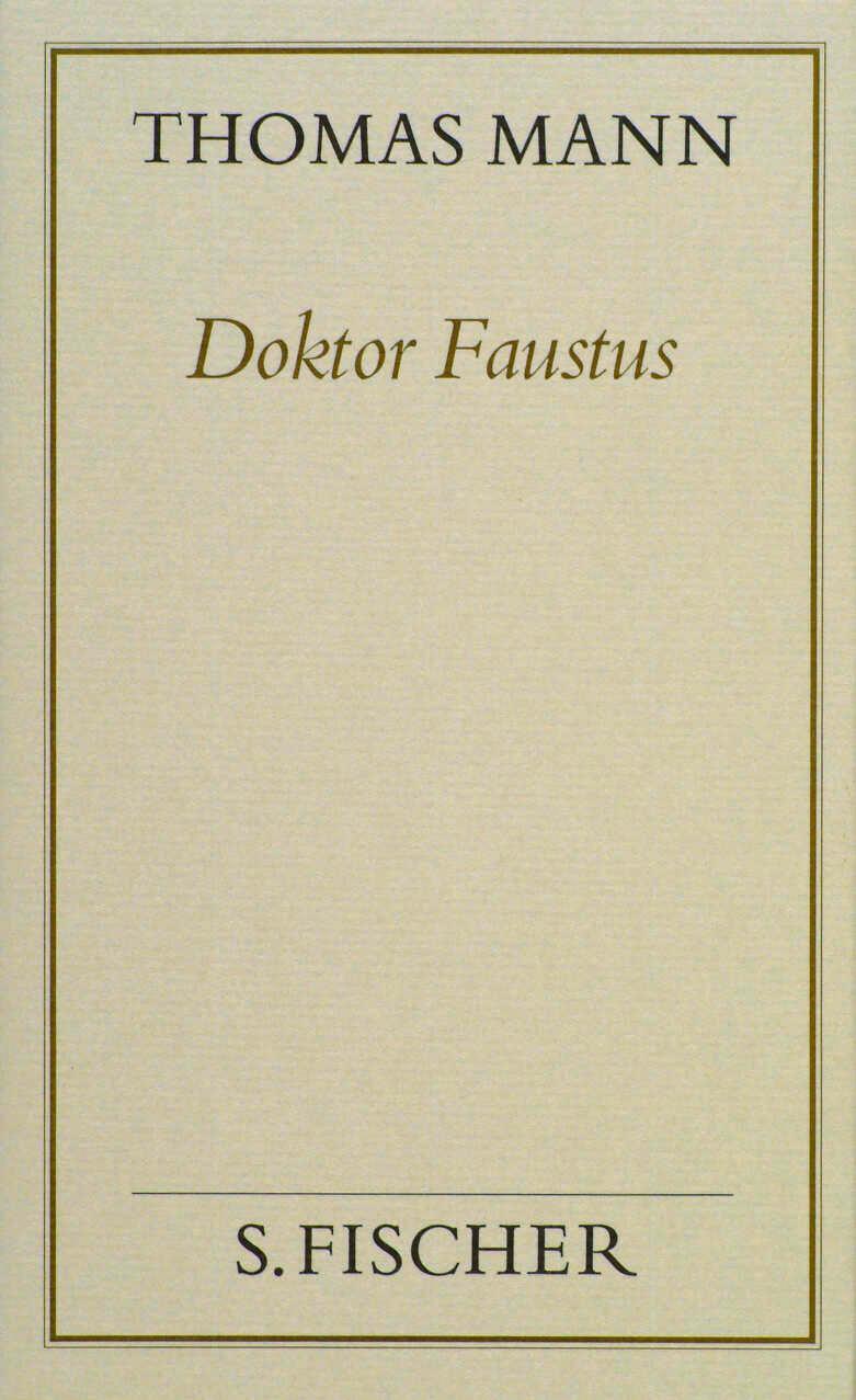 Cover: 9783100482204 | Doktor Faustus (Frankfurter Ausgabe Band 1) | Thomas Mann | Buch