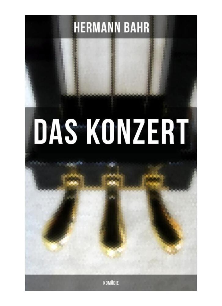 Cover: 9788027263264 | Das Konzert (Komödie) | Hermann Bahr | Taschenbuch | 104 S. | Deutsch