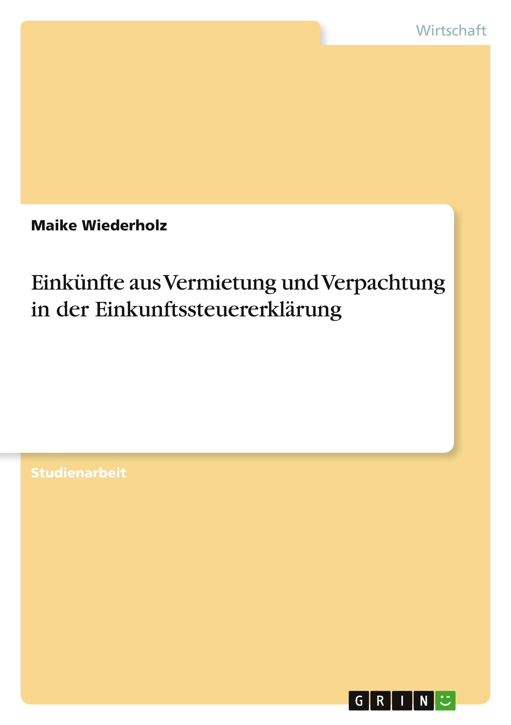 Cover: 9783640590827 | Einkünfte aus Vermietung und Verpachtung in der...