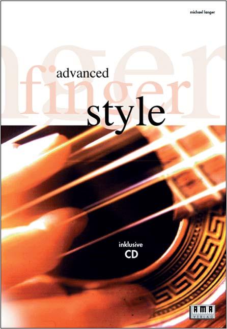 Cover: 9783927190917 | Advanced Fingerstyle. Mit CD | Michael Langer | Taschenbuch | 117 S.