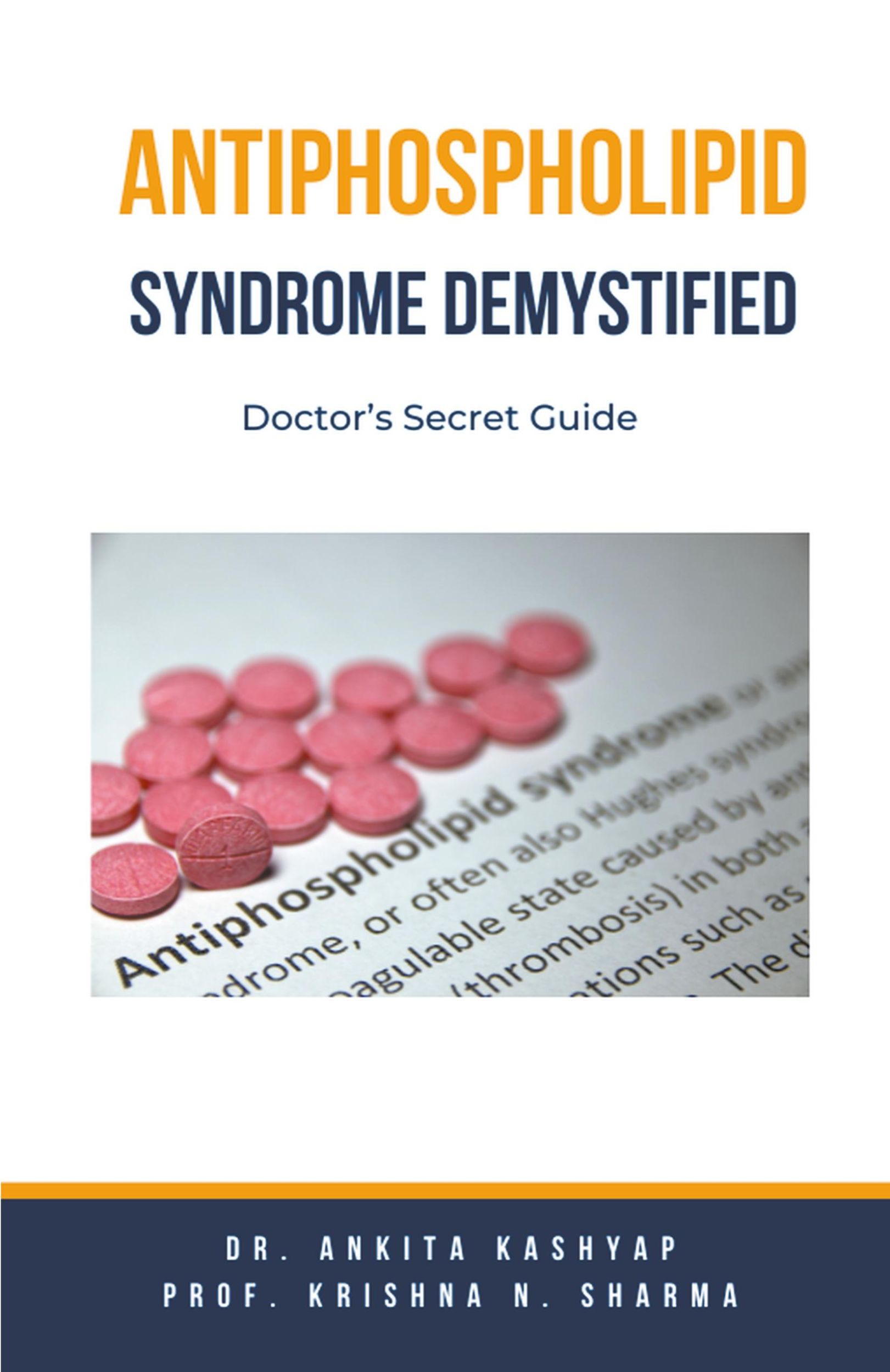 Cover: 9798223737414 | Antiphospholipid Syndrome Demystified | Doctor's Secret Guide | Buch