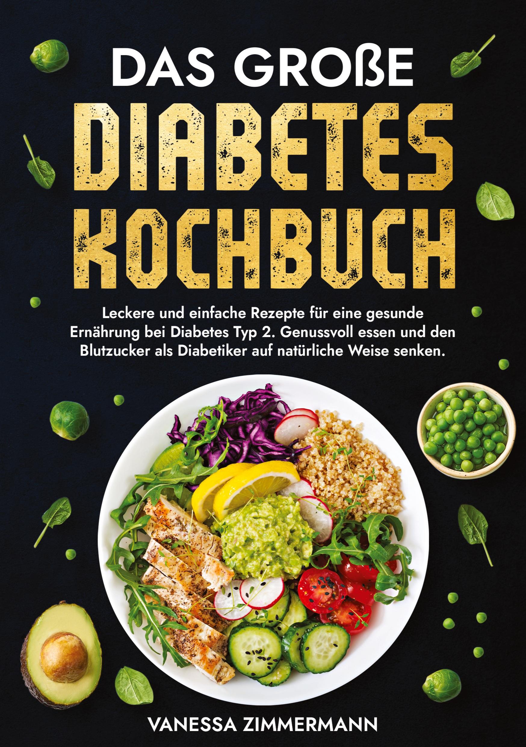 Cover: 9783384167361 | Das große Diabetes Kochbuch | Vanessa Zimmermann | Taschenbuch | 2024