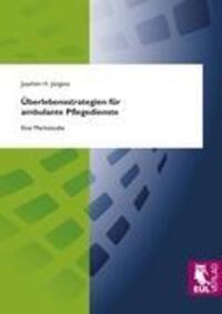 Cover: 9783899368109 | Überlebensstrategien ambulanter Pflegedienste | Joachim H. Jürgens