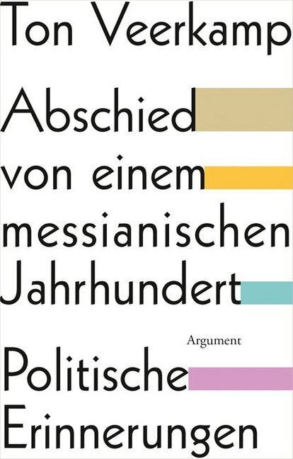 Cover: 9783867544061 | Abschied von einem messianischen Jahrhundert | Politische Erinnerungen