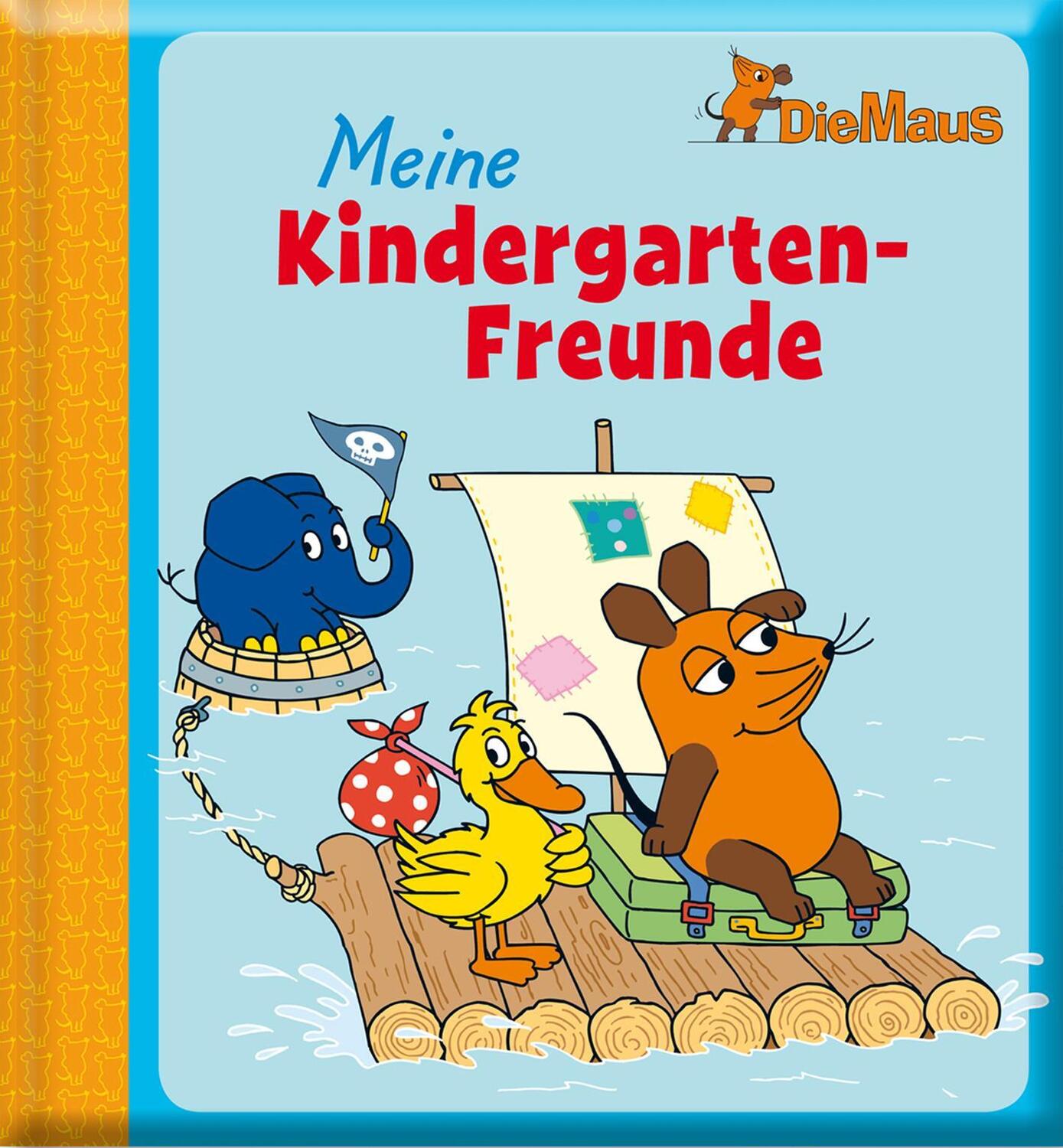 Bild: 4014489107019 | Die Maus - Meine Kindergarten-Freunde | Buch | 64 S. | Deutsch | 2015