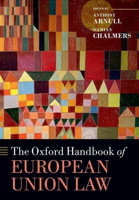 Cover: 9780199672653 | The Oxford Handbook of European Union Law | Anthony Arnull (u. a.)