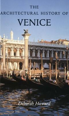 Cover: 9780300090291 | The Architectural History of Venice | Revised and enlarged edition